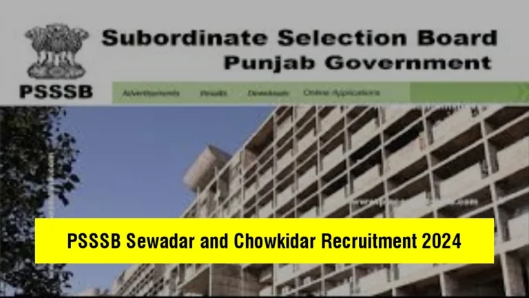 PSSSB Sewadar and Chowkidar Recruitment 2024